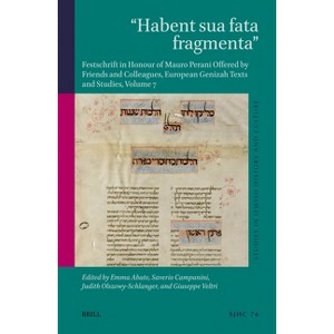 Habent Sua Fata Fragmenta - (Studies in Jewish History and Culture) (Hardcover) - 1 of 1