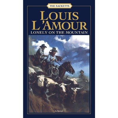 To The Far Blue Mountains(louis L'amour's Lost Treasures) - (sacketts)  (paperback) : Target