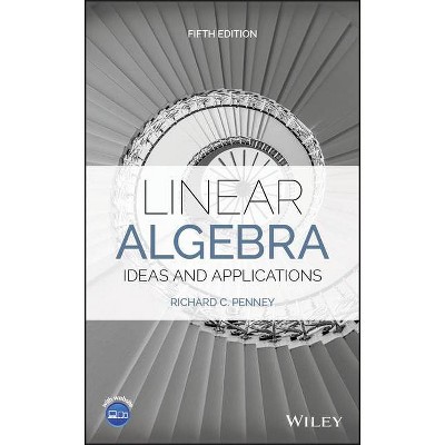 Linear Algebra - 5th Edition by  Richard C Penney (Hardcover)