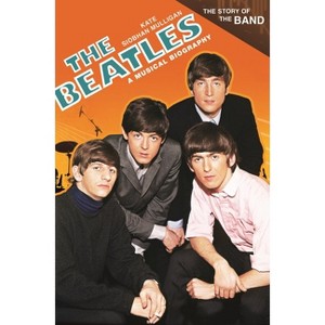 The Beatles - (Story of the Band) by  Kate Mulligan (Hardcover) - 1 of 1