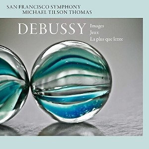Debussy & San Francisco Symphony - Debussy: Images, Jeux, La Plus Que Lente - 1 of 1