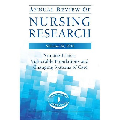 Annual Review of Nursing Research, Volume 34 - 34th Edition (Paperback)