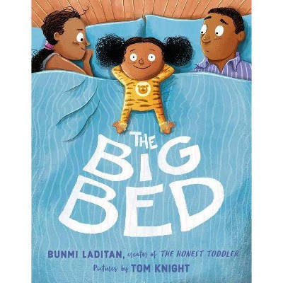 The Big Bed - by  Bunmi Laditan (Hardcover)