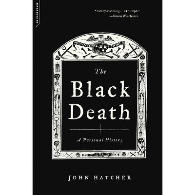 The Black Death - by  John Hatcher (Paperback)