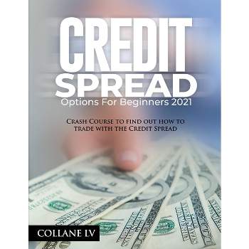 Credit Spread Options for Beginners 2021 - by Collane LV