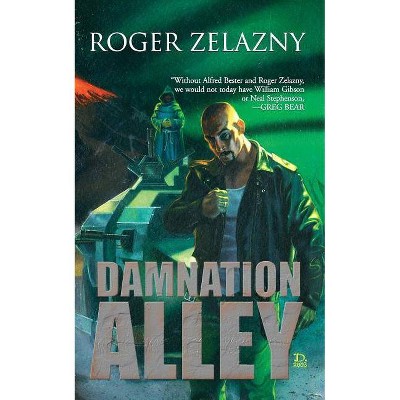 Damnation Alley - by  Roger Zelazny (Paperback)