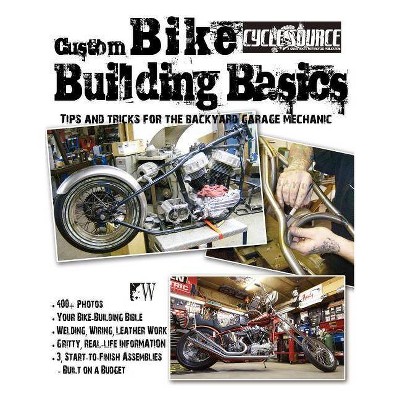 Custom Bike Building Basics - by  Chris Callen (Paperback)