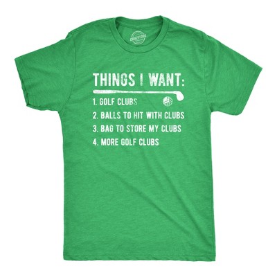 Mens Things I Want Golf T Shirt Funny Checklist Golfing Lovers Joke Tee For Guys - Crazy Dog Men's T Shirt