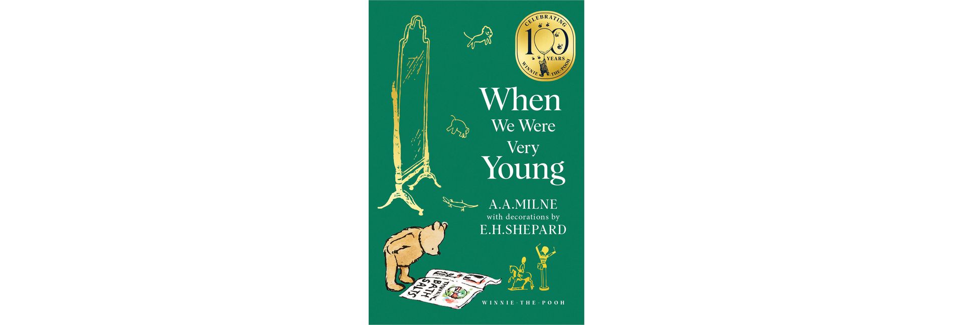 Winnie-The-Pooh: When We Were Very Young - (Winnie-The-Pooh - Classics 100th Anniversary) by  A A Milne (Paperback)