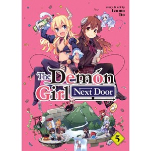 The Demon Girl Next Door Vol. 5 - by  Izumo Ito (Paperback) - 1 of 1