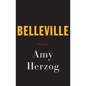 Belleville - by  Amy Herzog (Paperback) - 1 of 1