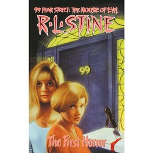 The First Horror - (Fear Street) by  R L Stine (Paperback) - 1 of 1