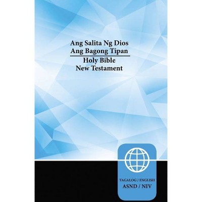 Tagalog, Niv, Tagalog/English Bilingual New Testament, Paperback - by  Zondervan