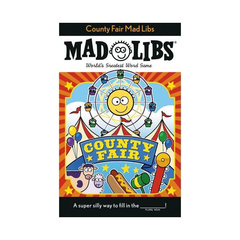 County Fair Mad Libs - by  Sarah Fabiny (Paperback), 1 of 2