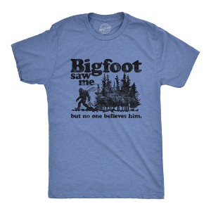 Mens Bigfoot Saw Me But No One Believes Him T Shirt Funny Sasquatch Graphic Novelty Tee - Crazy Dog Men's T Shirt - 1 of 4