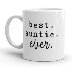 Crazy Dog T-Shirts Best Auntie Ever Mug Cute Family Aunt Coffee Cup - 11oz - 1 of 4