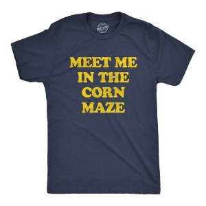 Mens Meet Me In The Corn Maze T Shirt Funny Halloween Fall Season Lovers Tee For Guys - Crazy Dog Men's T Shirt - 1 of 4