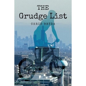 The Grudge List - by Chris Bryda - 1 of 1