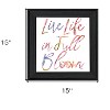 HomeRoots Live Life in Full Bloom Black Framed Print Wall Art - 3 of 3