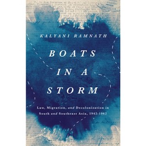 Boats in a Storm - (South Asia in Motion) by  Kalyani Ramnath (Paperback) - 1 of 1