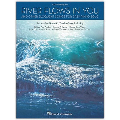 Hal Leonard River Flows in You and Other Eloquent Songs for Easy Piano Solo