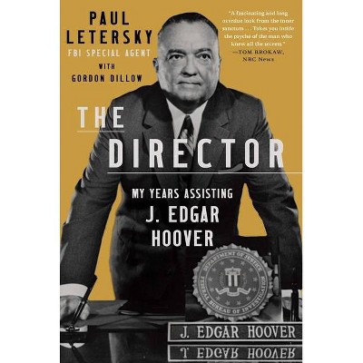 The Director - by  Paul Letersky (Hardcover)