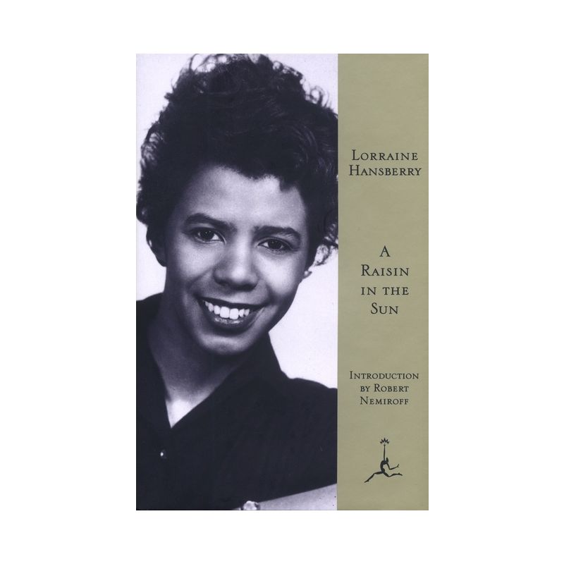 A Raisin in the Sun - (Modern Library (Hardcover)) by  Lorraine Hansberry (Hardcover), 1 of 2
