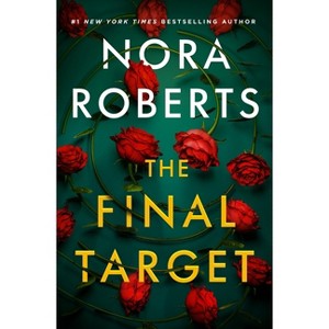 The Final Target - by  Nora Roberts (Hardcover) - 1 of 1