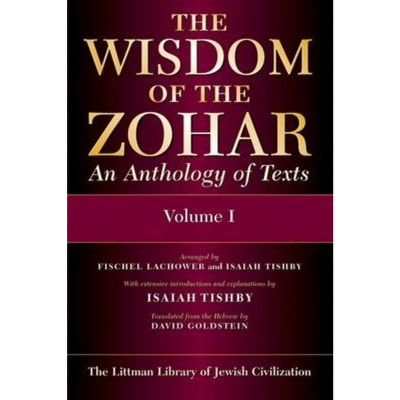 The Wisdom of the Zohar - (Littman Library of Jewish Civilization) by  Isaiah Tishby (Paperback)