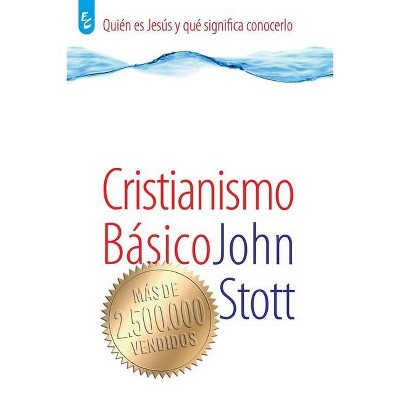 Cristianismo Básico - by  John Stott (Paperback)