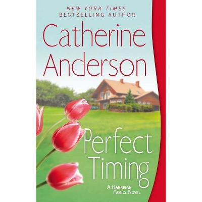 Perfect Timing (Paperback) by Catherine Anderson