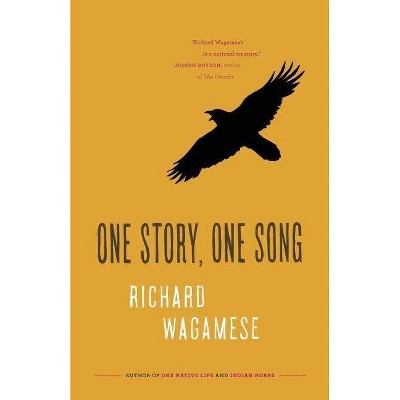 One Story, One Song - by  Richard Wagamese (Paperback)