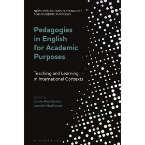 Pedagogies in English for Academic Purposes - (New Perspectives for English for Academic Purposes) (Paperback) - 1 of 1