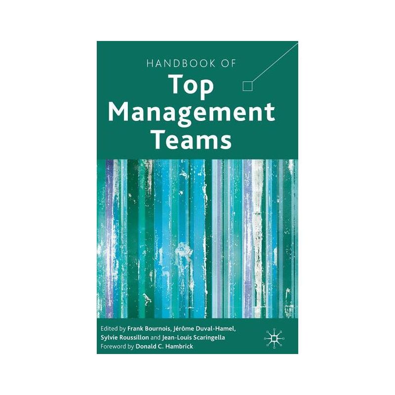Handbook of Top Management Teams - by  F Bournois & J Duval-Hamel & S Roussillon & J Scaringella (Hardcover), 1 of 2