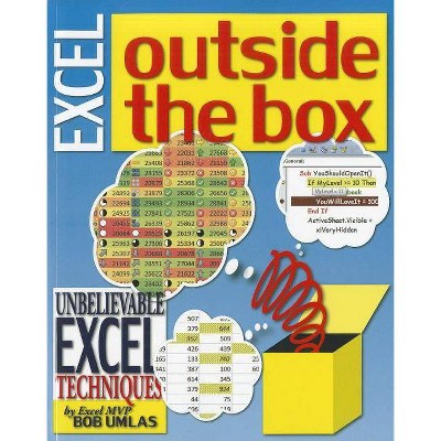  Excel Outside the Box - by  Bob Umlas (Paperback) 