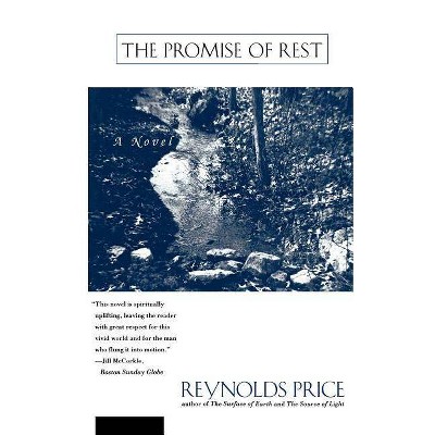 The Promise of Rest - by  Reynolds Price (Paperback)