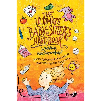 The Ultimate Babysitter's Handbook - (Plugged in) by  Debra Mostow Zakarin (Paperback)