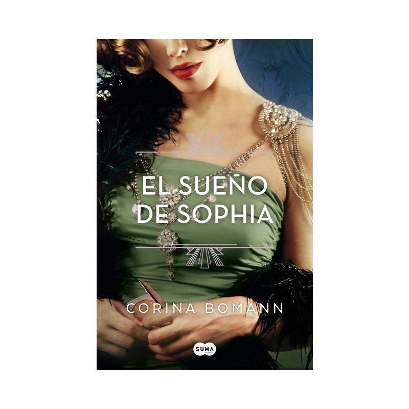 El Sueño de Sophia / Sophias Dream. the Colors in Beauty 2 - (Los Colores de la Belleza) by  Corina Bomann (Paperback), 1 of 2