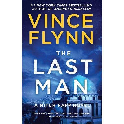 The Last Man, 13 - (Mitch Rapp Novel) by  Vince Flynn (Paperback)