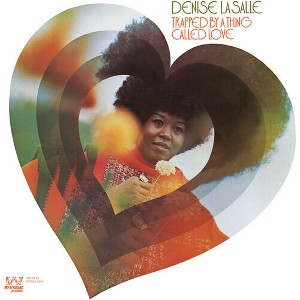 Denise LaSalle - Trapped by a Thing Called Love - 1 of 1