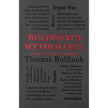 Bulfinch's Mythology: Stories of Gods and Heroes - (Word Cloud Classics) by  Thomas Bulfinch (Paperback)