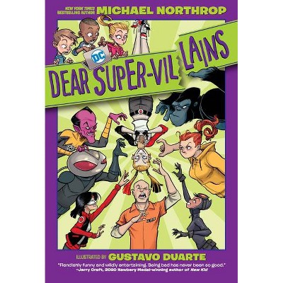 Dear DC Super-Villains - by  Michael Northrop (Paperback)