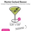 Big Dot of Happiness Martini Garland Banner, A Tini Bit Older Banner, Bachelorette Party Decor, 30 Feet Cord, 15 Double-Sided Dirty Martini Glasses - 4 of 4