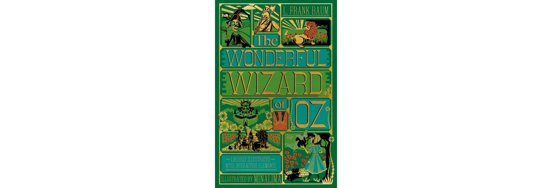 The Wonderful Wizard of Oz Interactive (Minalima Edition) - by  L Frank Baum (Hardcover)
