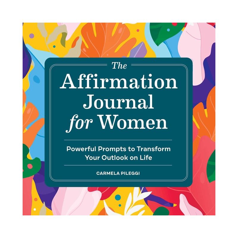 The Affirmation Journal for Women - by  Carmela Pileggi (Paperback), 1 of 2