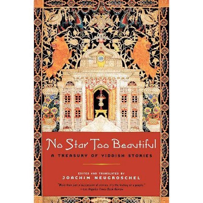 No Star Too Beautiful - by  Joachim Neugroschel (Paperback)