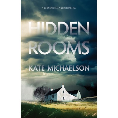 Hidden Rooms - by Kate Michaelson