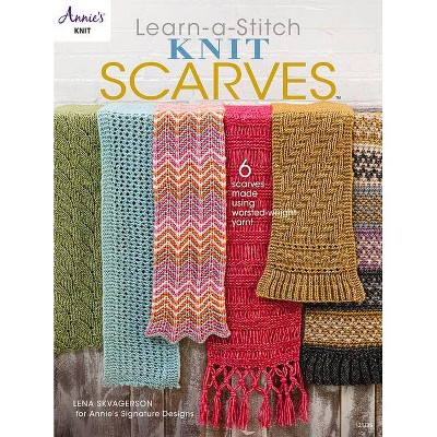 Learn a Stitch Knit Scarves - by  Lena Skvagerson (Paperback)