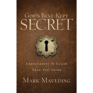 God's Best-Kept Secret - by  Mark Maulding (Paperback) - 1 of 1