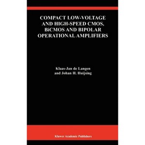 Compact Low-Voltage and High-Speed Cmos, BICMOS and Bipolar Operational Amplifiers - (The Springer International Engineering and Computer Science) - 1 of 1